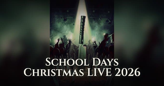 School Days Christmas Live 2026